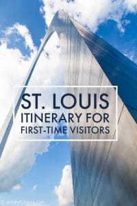 St. Louis itinerary for first-time visitors and weekend getaway
