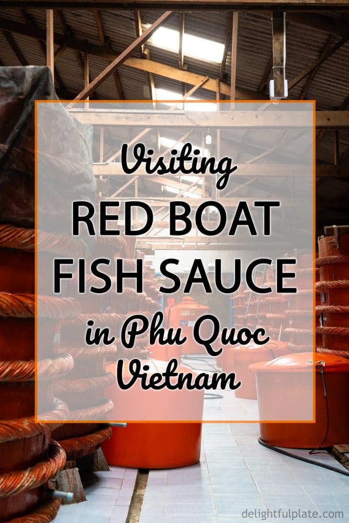 A visit to Red Boat Fish Sauce Factory in Phu Quoc, Vietnam