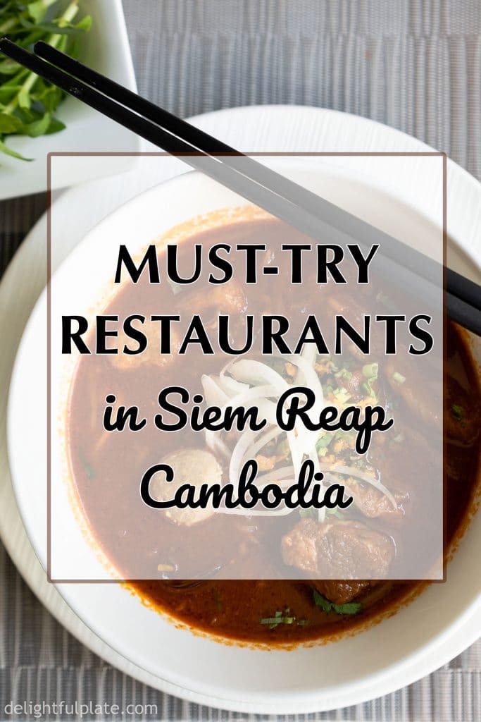 Must-try restaurants in Siem Reap, Cambodia